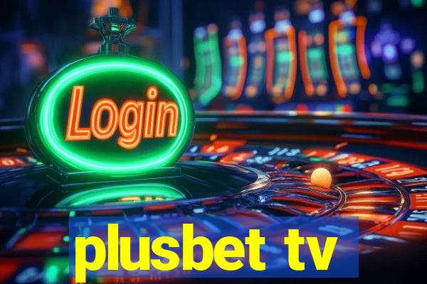 plusbet tv